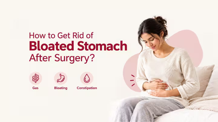 How to Get Rid of Bloated Stomach After Surgery